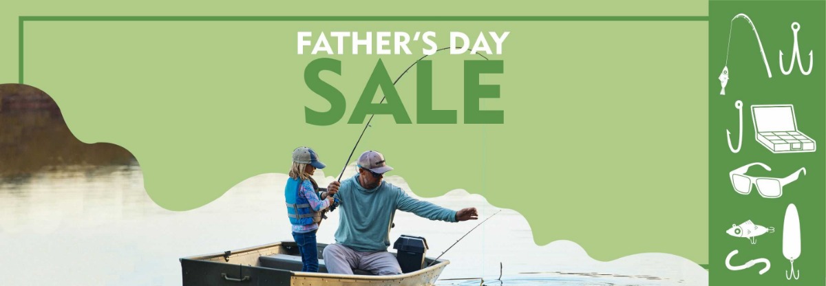 Father's Day Sale Jun 6 - 16
